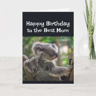 Happy Birthday Best Mom Cute Koala Bear Mother Card