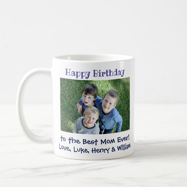 Happy Birthday Best Mom Ever Kids Photo Coffee Mug (Left)