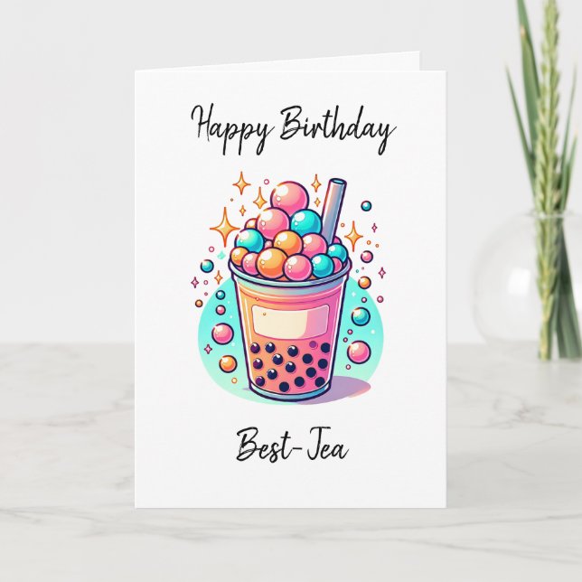 Happy Birthday Best-Tea | Boba Pun Card (Front)