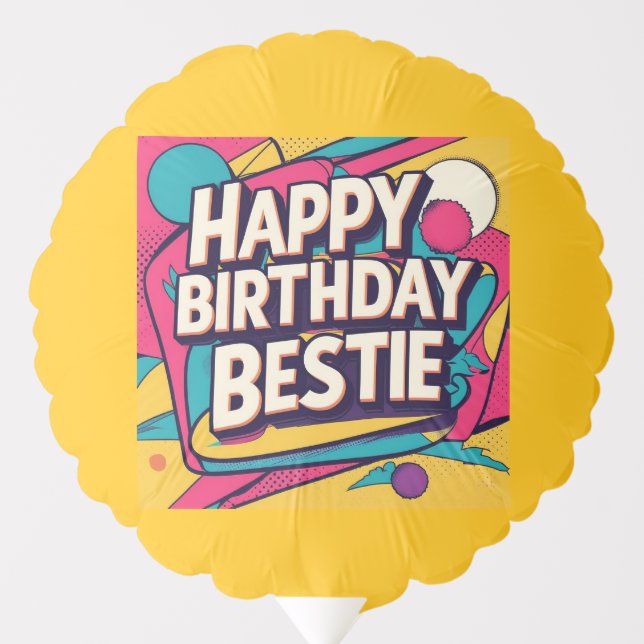 Happy Birthday Bestie - Pop Art  Balloon (Front)