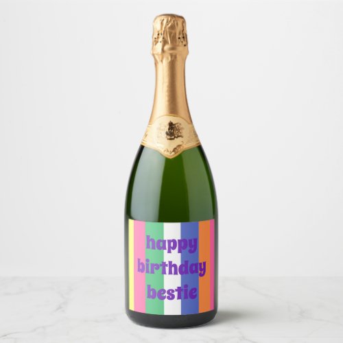 Happy Birthday Bestie Sparkling Wine Label