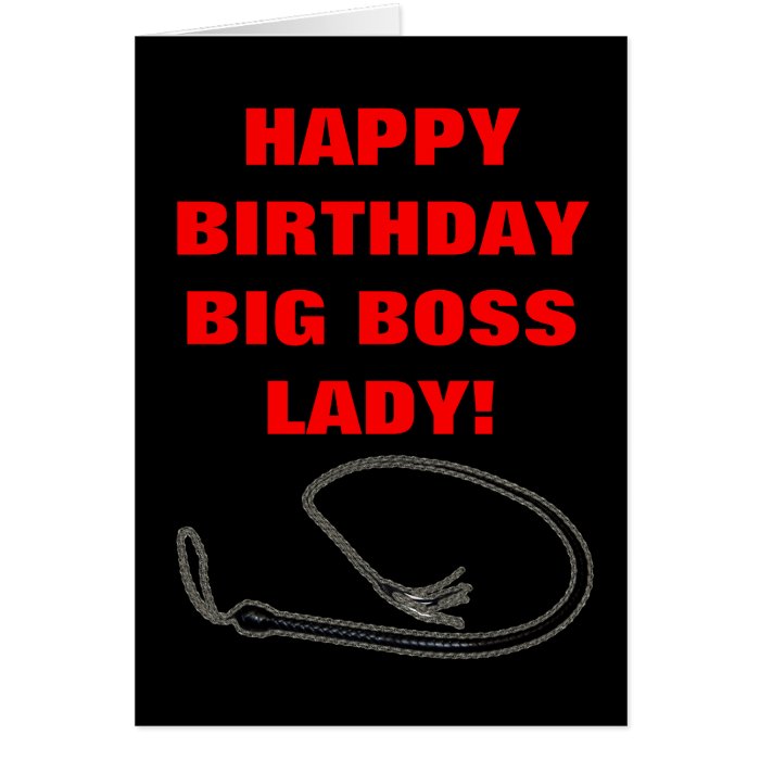 HAPPY BIRTHDAY BIG BOSS LADY CARD