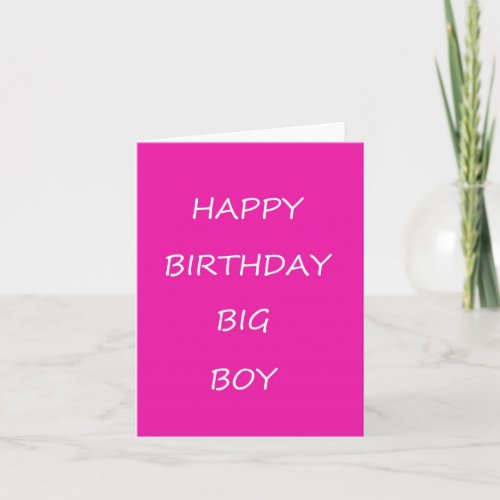 Happy Birthday Big Boy Card