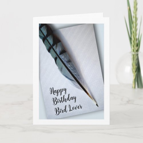 Happy Birthday Bird Lover Blue Jay Feather Card