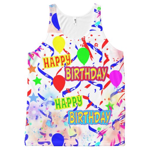 happy birthday, birthday party All-Over print tank top | Zazzle