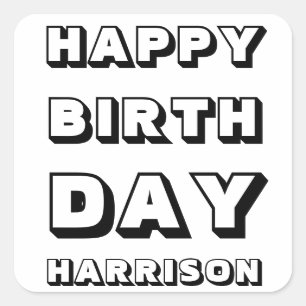 Happy Birthday black white custom name modern Square Sticker