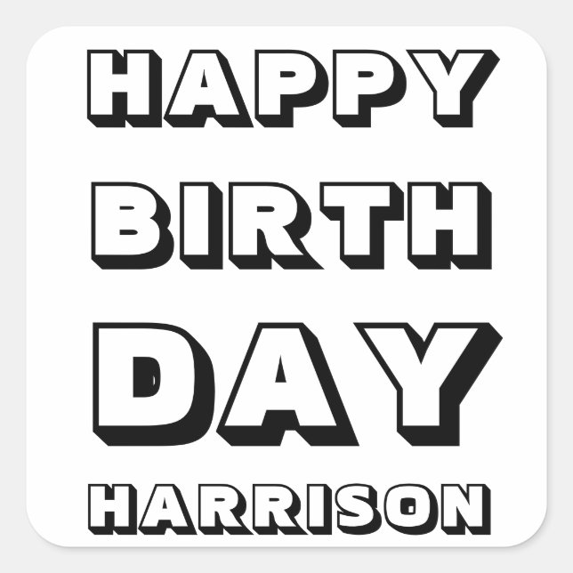 Happy Birthday black white custom name modern Square Sticker (Front)