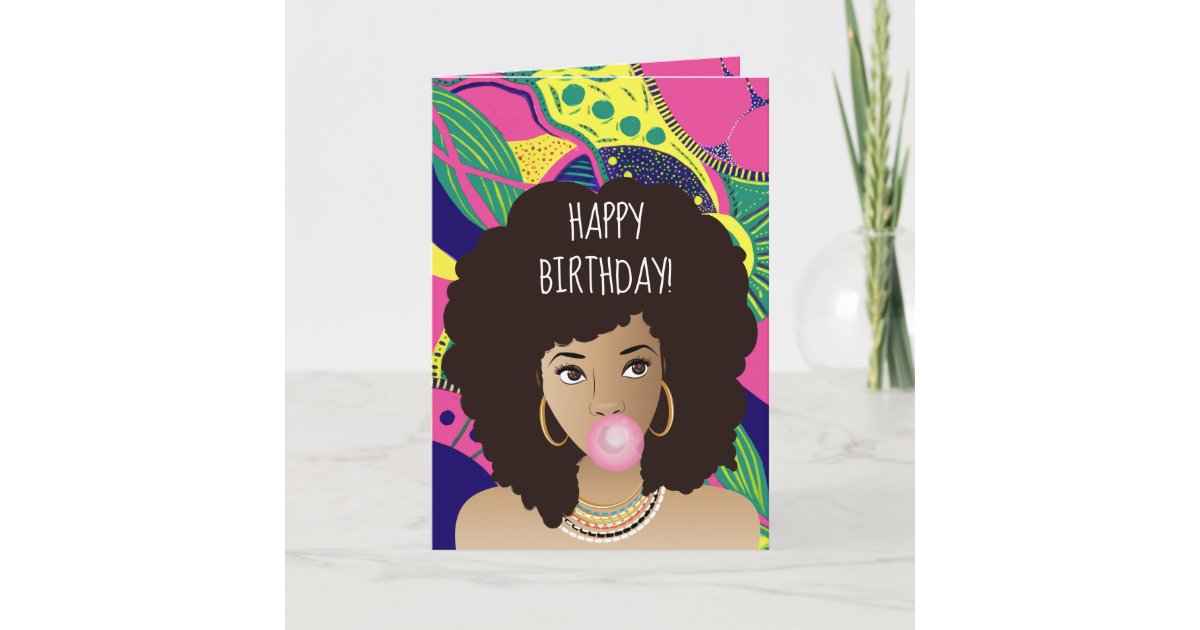 Happy Birthday! Black Woman, Bubblegum, Colorful Card | Zazzle