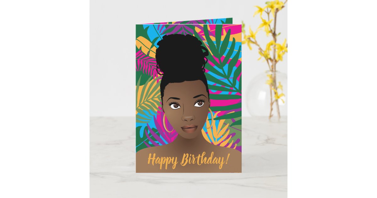 Happy Birthday! Black Woman, Colorful Tropical Card 