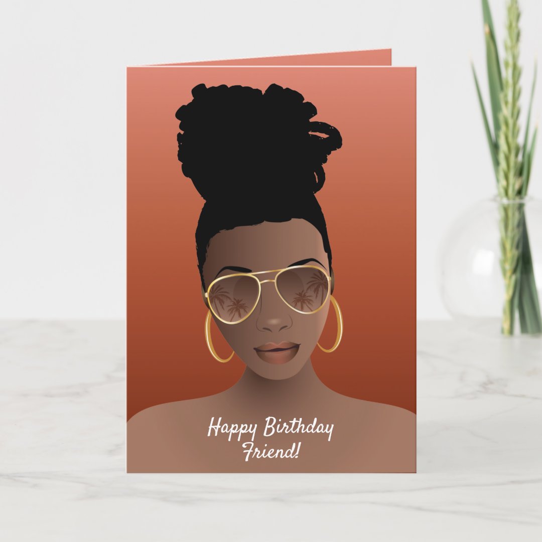 Happy Birthday! Black Woman w/Shades & High Bun Card | Zazzle