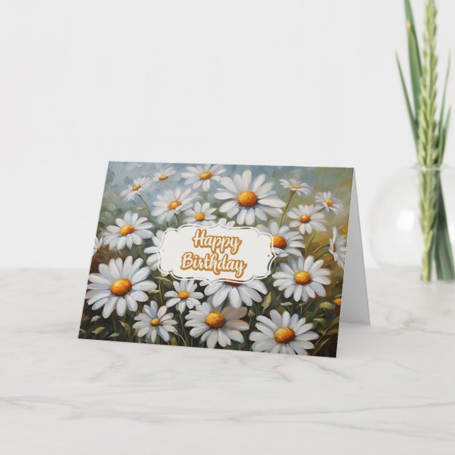 Happy Birthday Blooming Daisy Flowers  Card (Front)