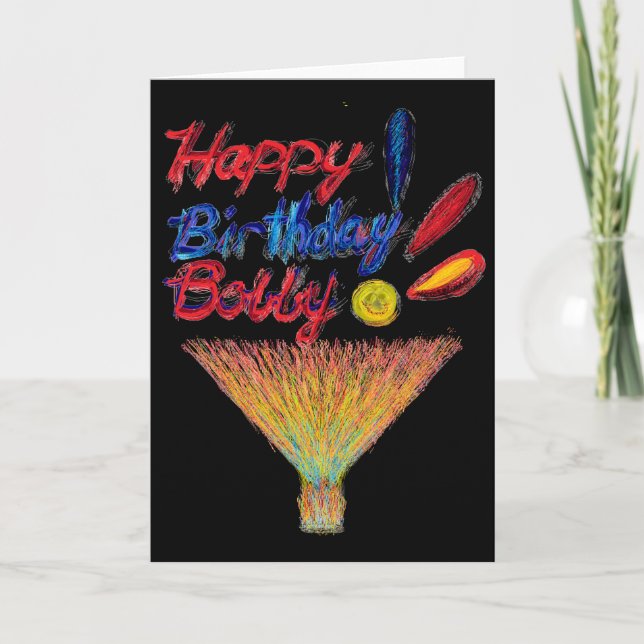 Happy Birthday Bobby! Card (Front)