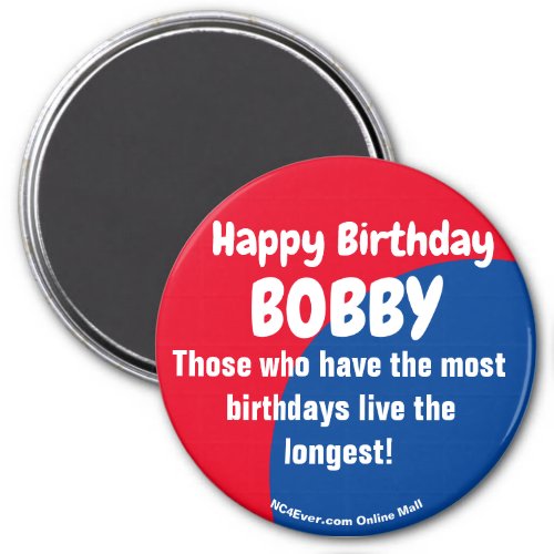Happy Birthday BOBBY Magnet