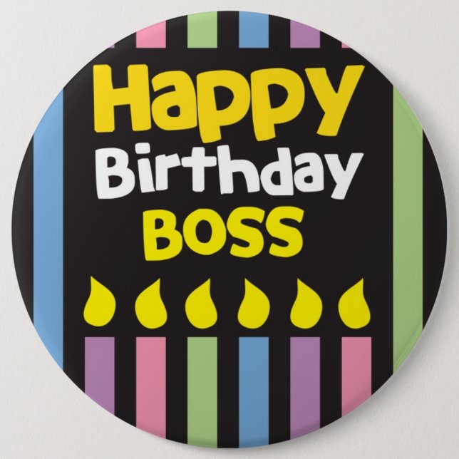 Happy Birthday BOSS! Button (Front)