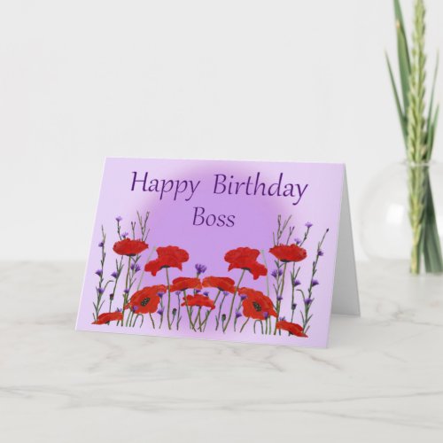 Happy Birthday Boss from Group with Poppies Card