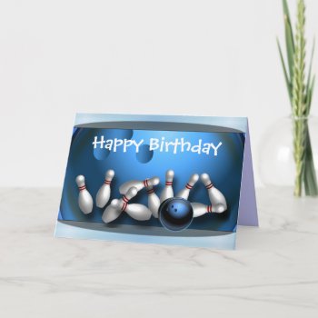 Happy Birthday Bowling Card by harcordvalleyranch at Zazzle