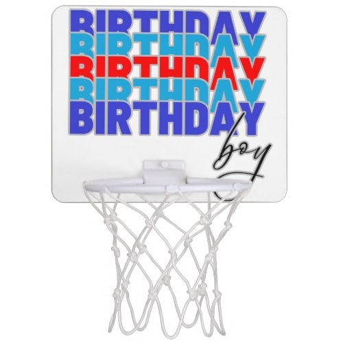 Happy birthday boy Celebrating your birthday Mini Basketball Hoop