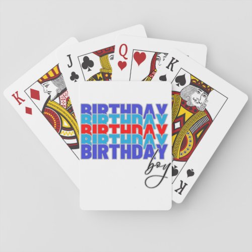 Happy birthday boy Celebrating your birthday Poker Cards