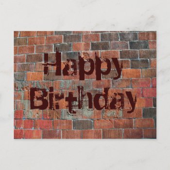 Happy Birthday Brick Wall Postcard by DonnaGrayson_Photos at Zazzle