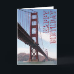Happy Birthday Bridge Card<br><div class="desc">A birthday card with a picture of the Golden Gate Bridge.</div>