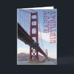 Happy Birthday Bridge Card<br><div class="desc">A birthday card with a picture of the Golden Gate Bridge.</div>