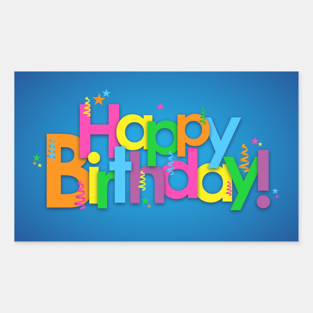 Happy Birthday - Bright Colors Rectangular Sticker | Zazzle