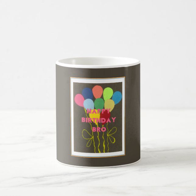 Happy Birthday Bro Art Print Coffee Mug (Center)
