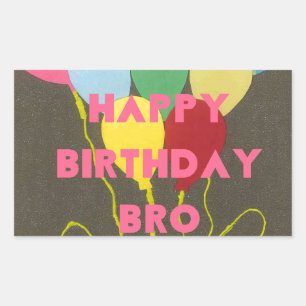 Happy Birthday Bro Art Print Rectangular Sticker