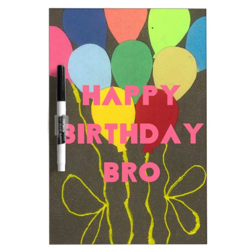 Happy Birthday Bro Cute heard colorful balloons  Dry Erase Board