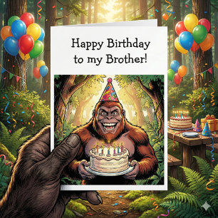 Happy Birthday Brother Bigfoot Card