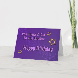 Happy Birthday Brother ( birthday) Card