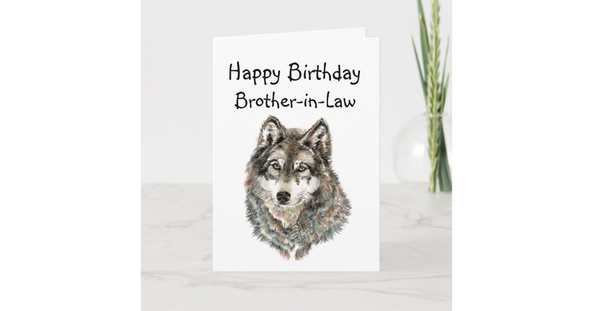 Happy Birthday Brother In Law Humor Wolf Wolves Card Zazzle Com