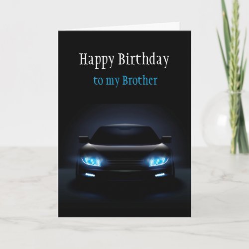 Happy Birthday Brother New Car Exciting  Card