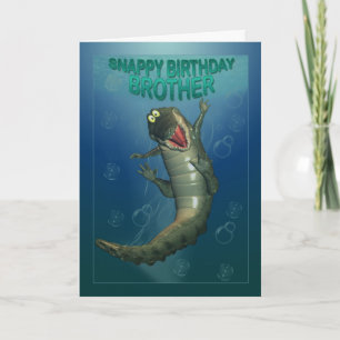 Happy Birthday Brother, Snappy Birthday crocodile Card