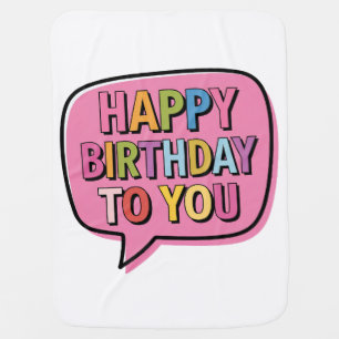 Happy Birthday Bubble Baby Blanket