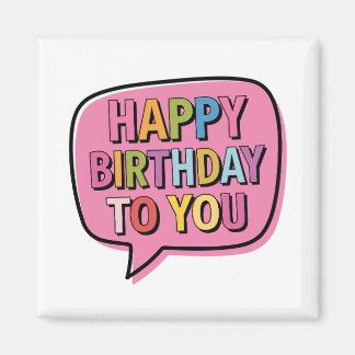 Happy Birthday Bubble Magnet