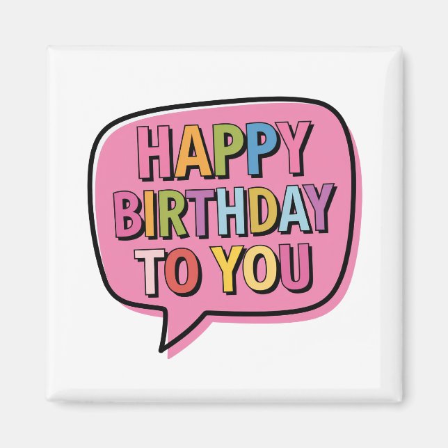 Happy Birthday Bubble Magnet (Front)