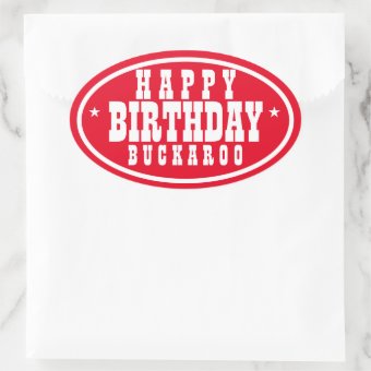 Happy Birthday Buckaroo Red Oval Sticker | Zazzle