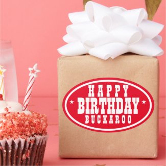 Happy Birthday Buckaroo Red Oval Sticker