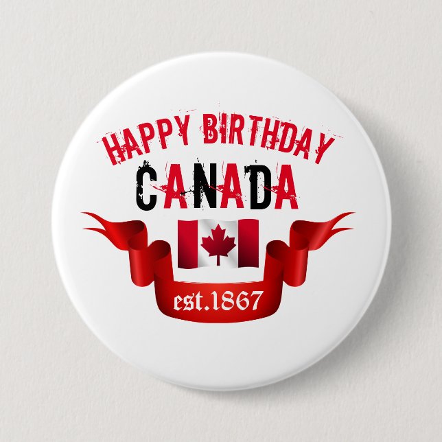 Happy Birthday Canada est. 1867 - Button (Front)