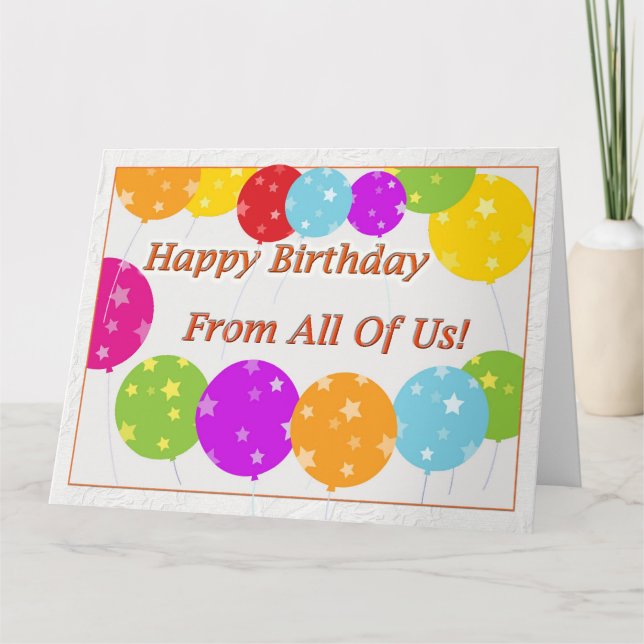 Happy Birthday Card From All Of Us With Balloons (Front)