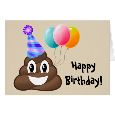 happy_birthday_card_party_poop_emoji_card-rf7880290f94d4d819661a581a32f0605_xvuak_8byvr_400.jpg