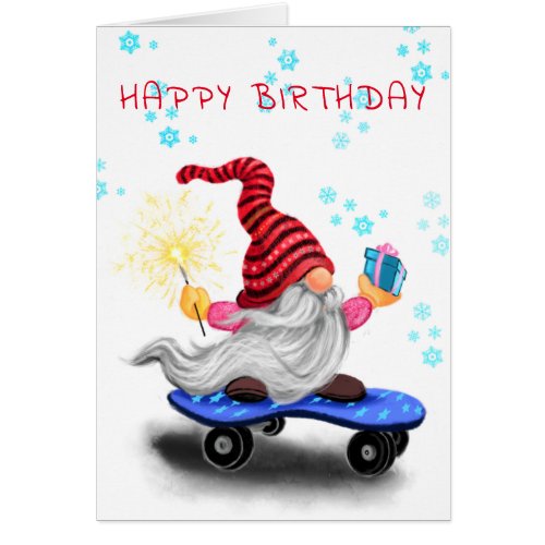 Happy Birthday Card Skater Gnome with Gifts