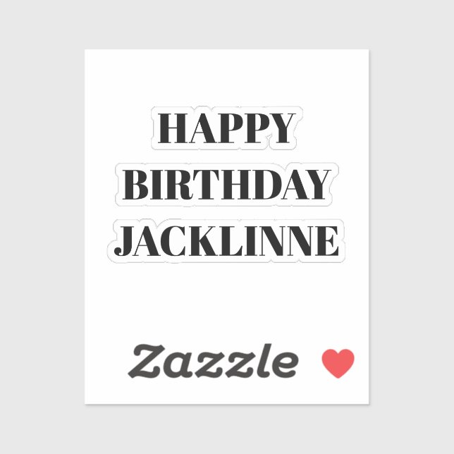 Happy Birthday Card You Can Use In All Contextes Sticker (Sheet)