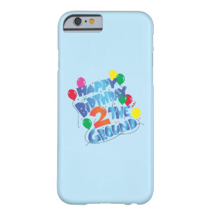 Happy Birthday Barely There iPhone 6 Case