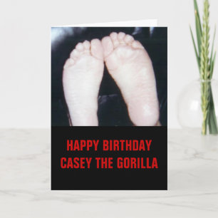 HAPPY BIRTHDAY CASEY THE GORILLA CARD