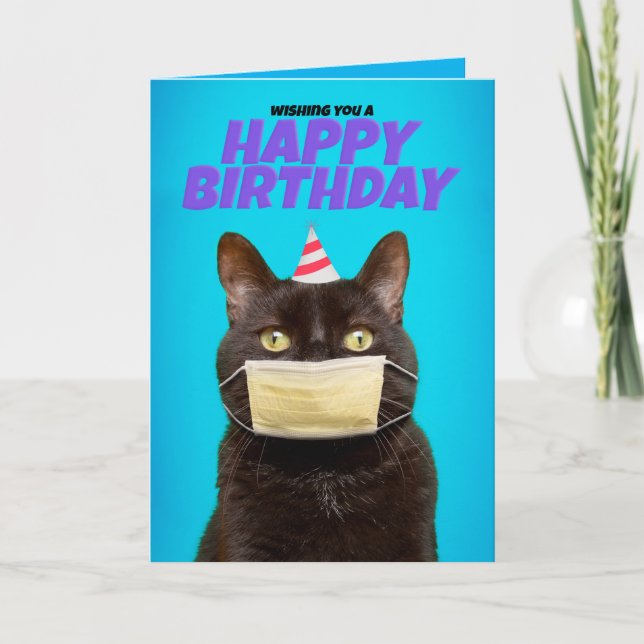 Happy Birthday Cat in Coronavirus Face Mask Humor Holiday Card (Front)