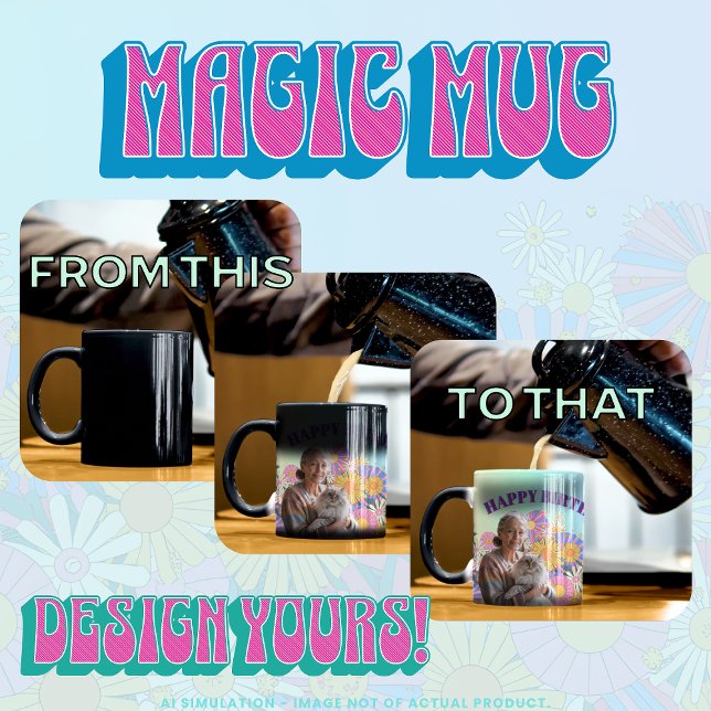 Happy Birthday! Cat in Psychedelic Flower Garden Color Morph Mug (Creator Uploaded)