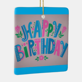 Happy Birthday Celebration  Ceramic Ornament