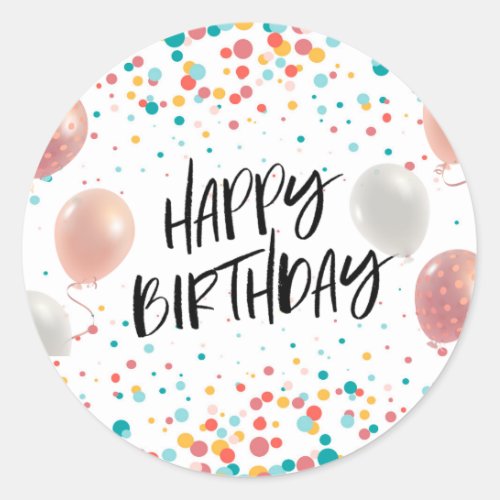 Happy Birthday celebration  Classic Round Sticker